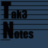 tak3 notes